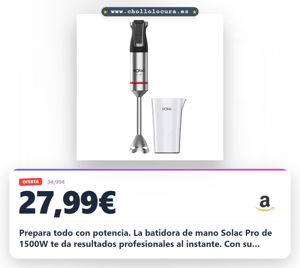 Aprovecha la batidora de mano Solac Pro 1500W Inox con Turbo al mejor precio en oferta