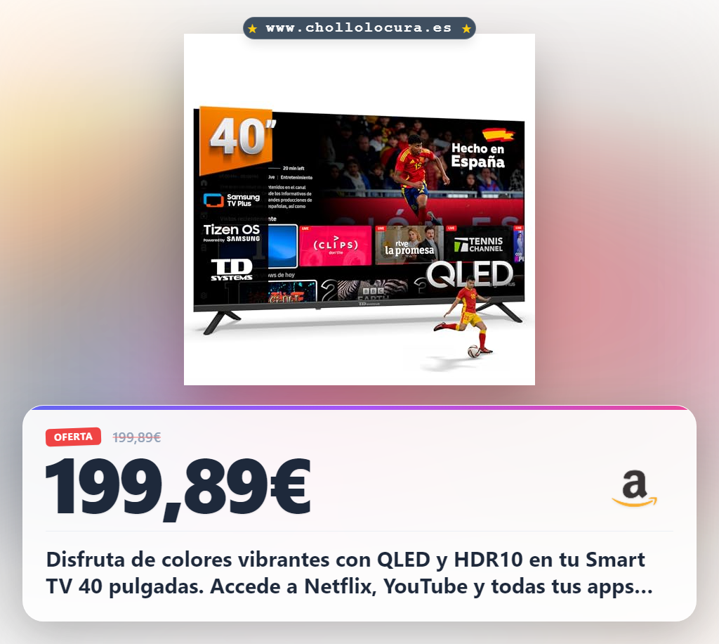Consigue Smart TV QLED 40 Pulgadas con Tizen OS 8.0 y HDR10 al mejor precio de oferta