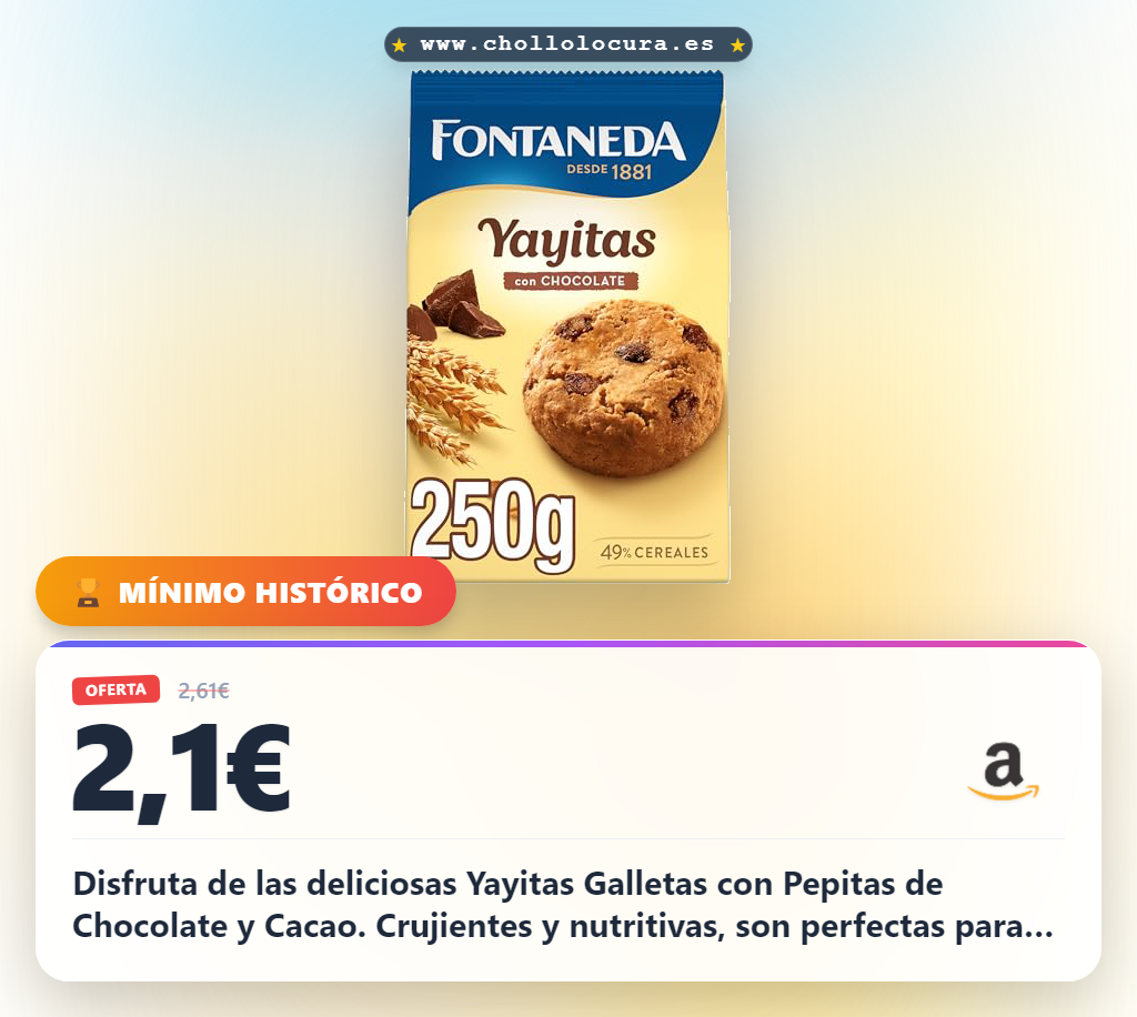 Aprovecha las galletas Fontaneda con pepitas de chocolate y cacao en oferta histórica