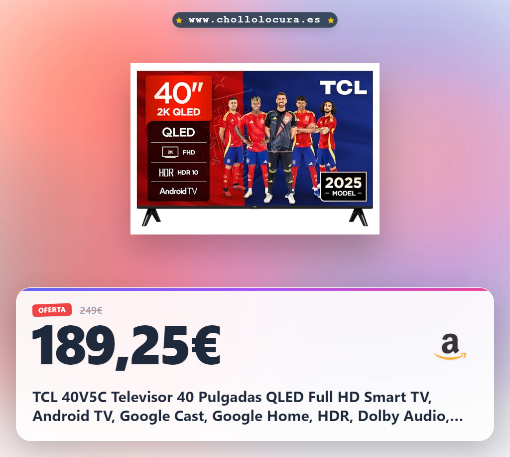 TCL 40V5C Televisor 40 Pulgadas QLED Full HD Smart TV, Android TV, Google Cast, Google Home, HDR, Dolby Audio, Diseño Delgado