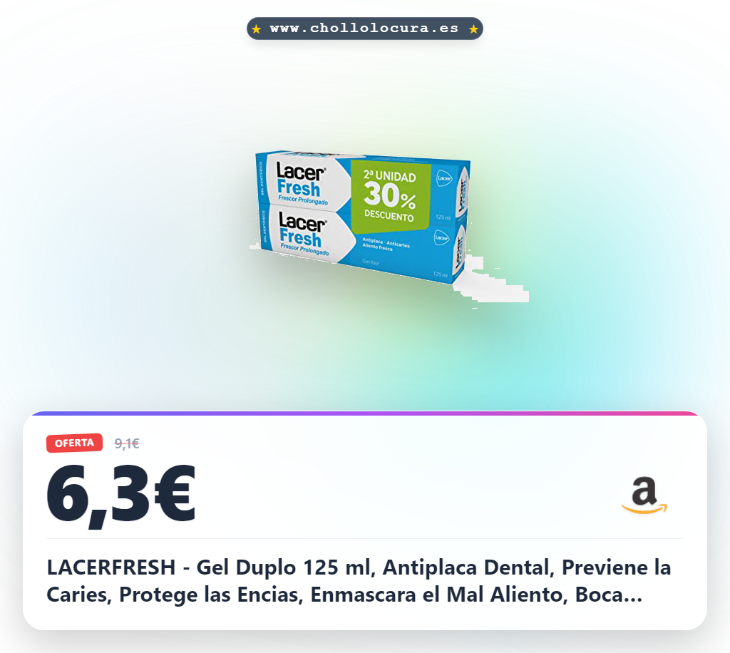 Descubre el Gel Duplo LACERFRESH Antiplaca Dental: Previene caries y elimina el mal aliento a precio de chollo.