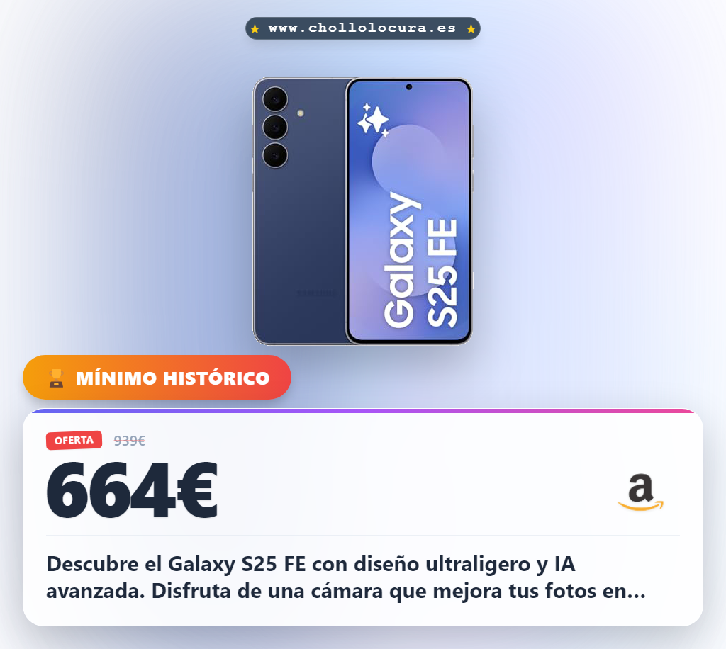 Consigue el Samsung Galaxy S25 FE con IA avanzada y diseño ultraligero al mejor precio