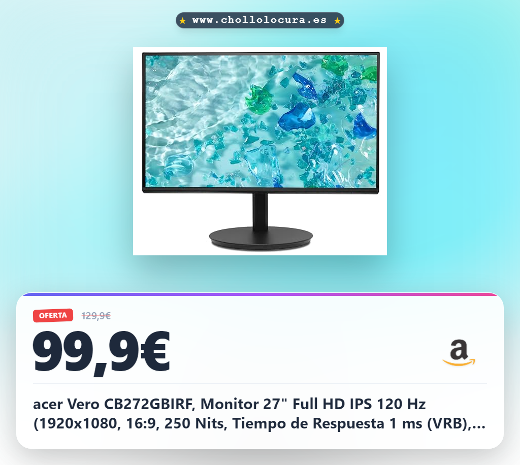 acer Vero CB272GBIRF, Monitor 27" Full HD IPS 120 Hz (1920x1080, 16:9, 250 Nits, Tiempo de Respuesta 1 ms (VRB), 1xVGA/1xHDMI 1.4), Monitor PC, Color Negro