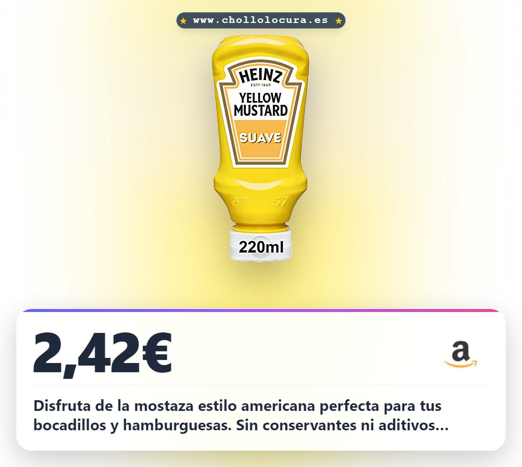 Aprovecha la Mostaza estilo Americana de Heinz sin conservantes para tus hamburguesas y bocadillos