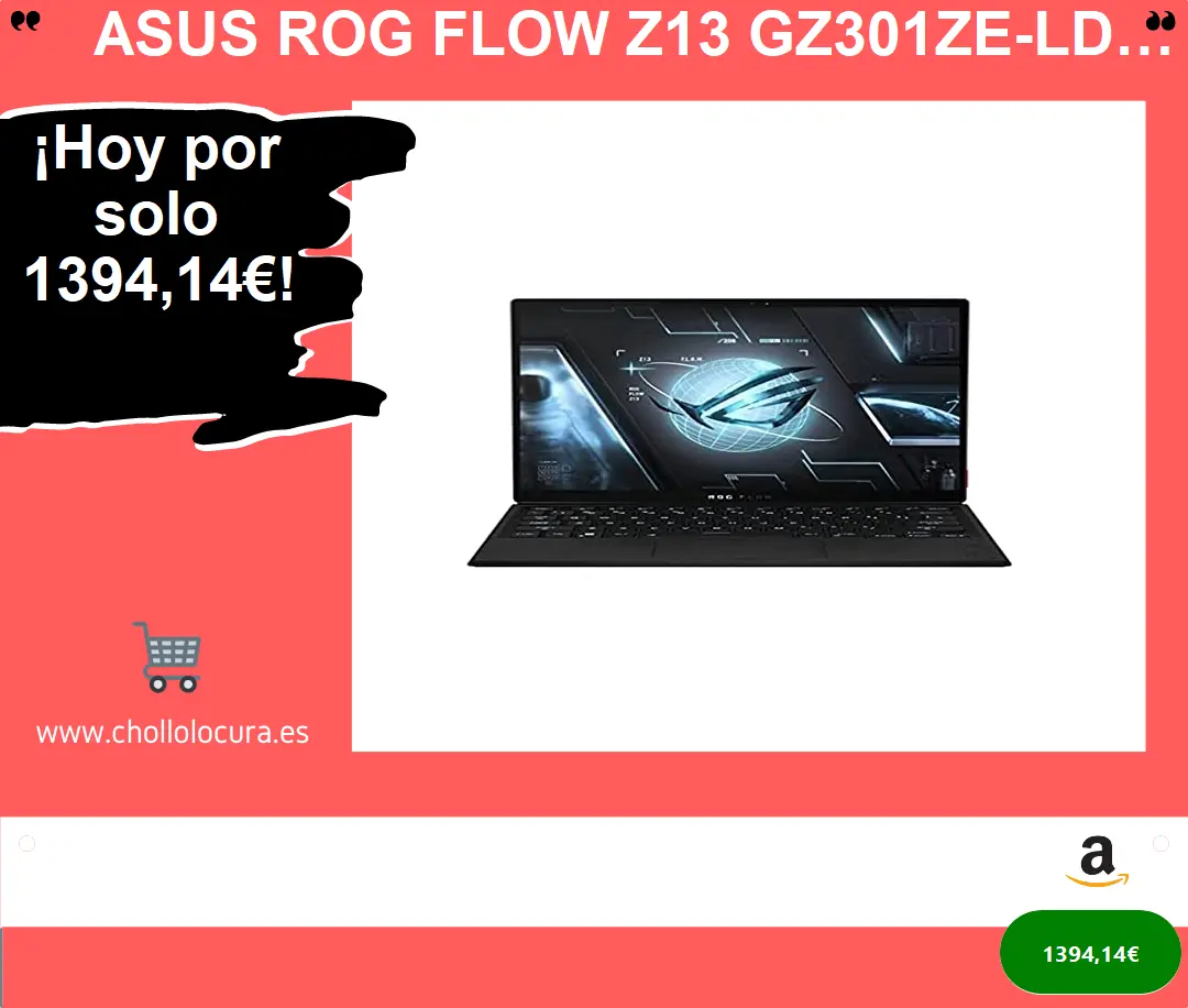 ¡Portátil Gaming ASUS ROG Flow Z13 13.4 WUXGA 120Hz con Core i9, 16GB RAM, 1TB SSD y RTX 3050 Ti! ¡Oferta increíble!
