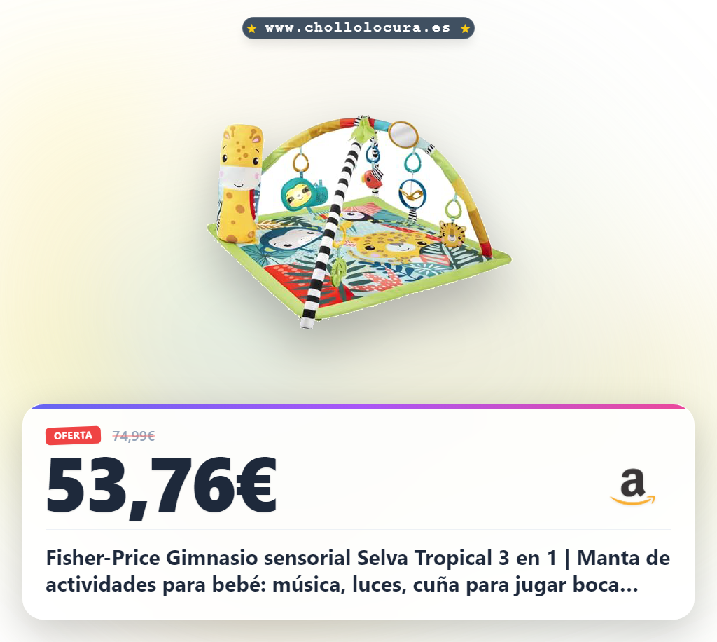 Ahorra hoy el Gimnasio Sensorial Selva Tropical Fisher-Price: juego evolutivo para bebé desde 0 meses al mejor precio