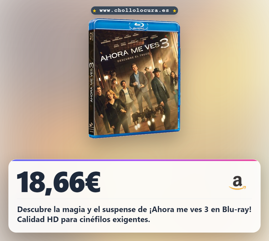 ¡Ahora me ves 3 en Blu-ray! Vive la magia y el suspense en alta definición