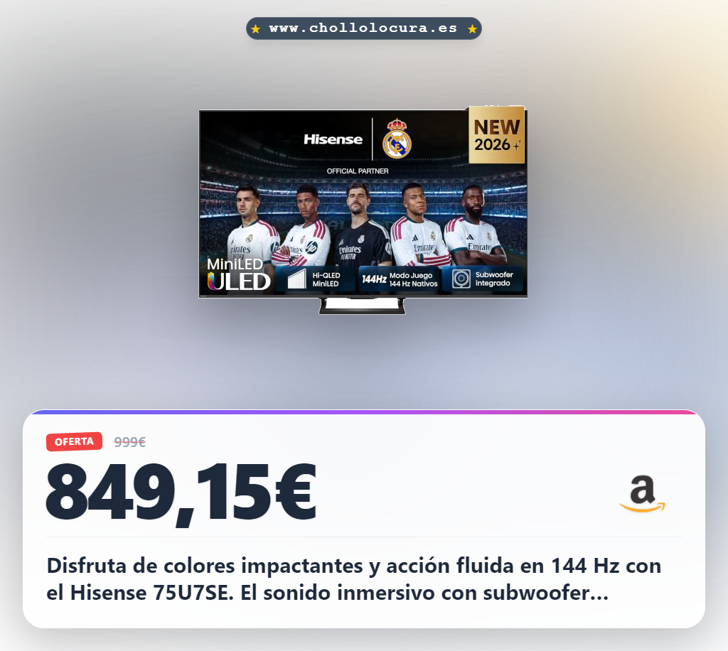 Consigue este Hisense 75U7SE MiniLED 75 pulgadas con Modo Juego 144 Hz y AI al mejor precio