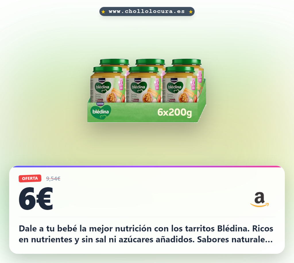 Aprovecha tarritos Blédina de tomate patata zanahoria y ternera sin sal ni azúcares añadidos para tu bebé