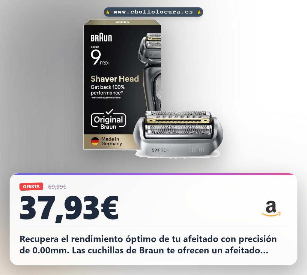 Aprovecha el recambio original para afeitadora Braun Series 9 Pro+ con precisión 0.00mm al mejor precio