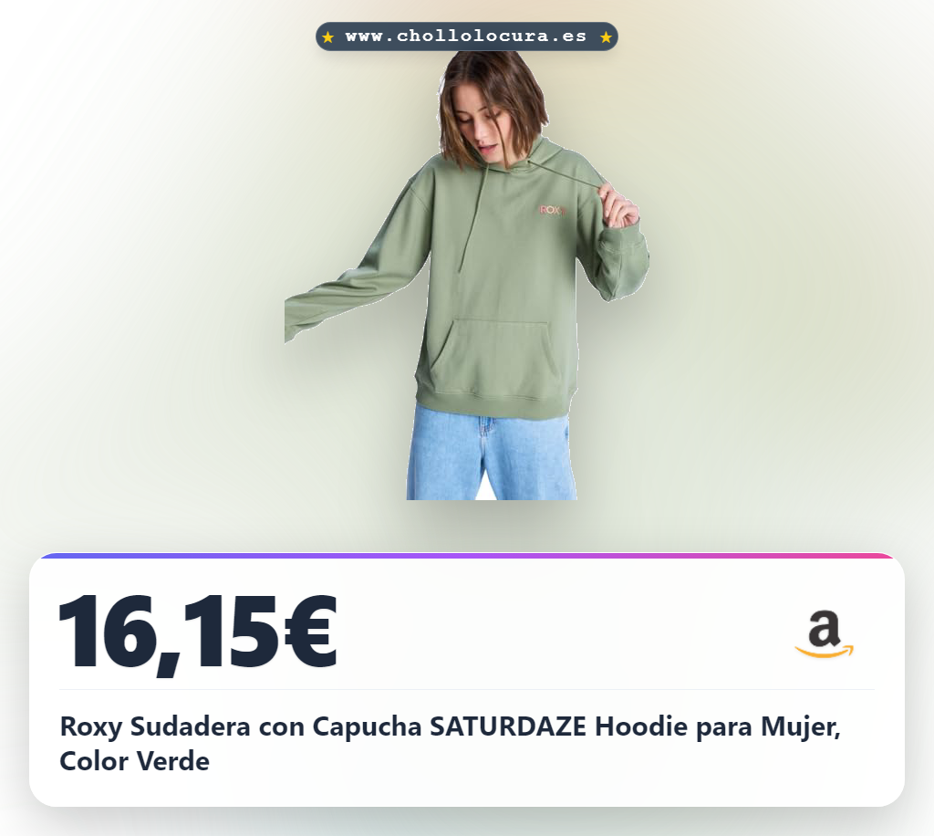 Aprovecha la Sudadera con Capucha Roxy SATURDAZE para Mujer en color verde al mejor precio