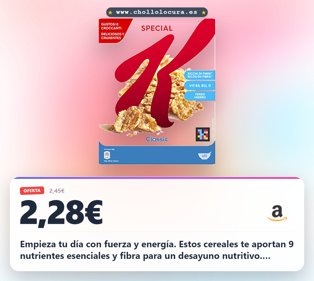 Aprovecha los cereales Kellogg's Special K Classic con 9 nutrientes y fibra para un desayuno crujiente y nutritivo al mejor precio