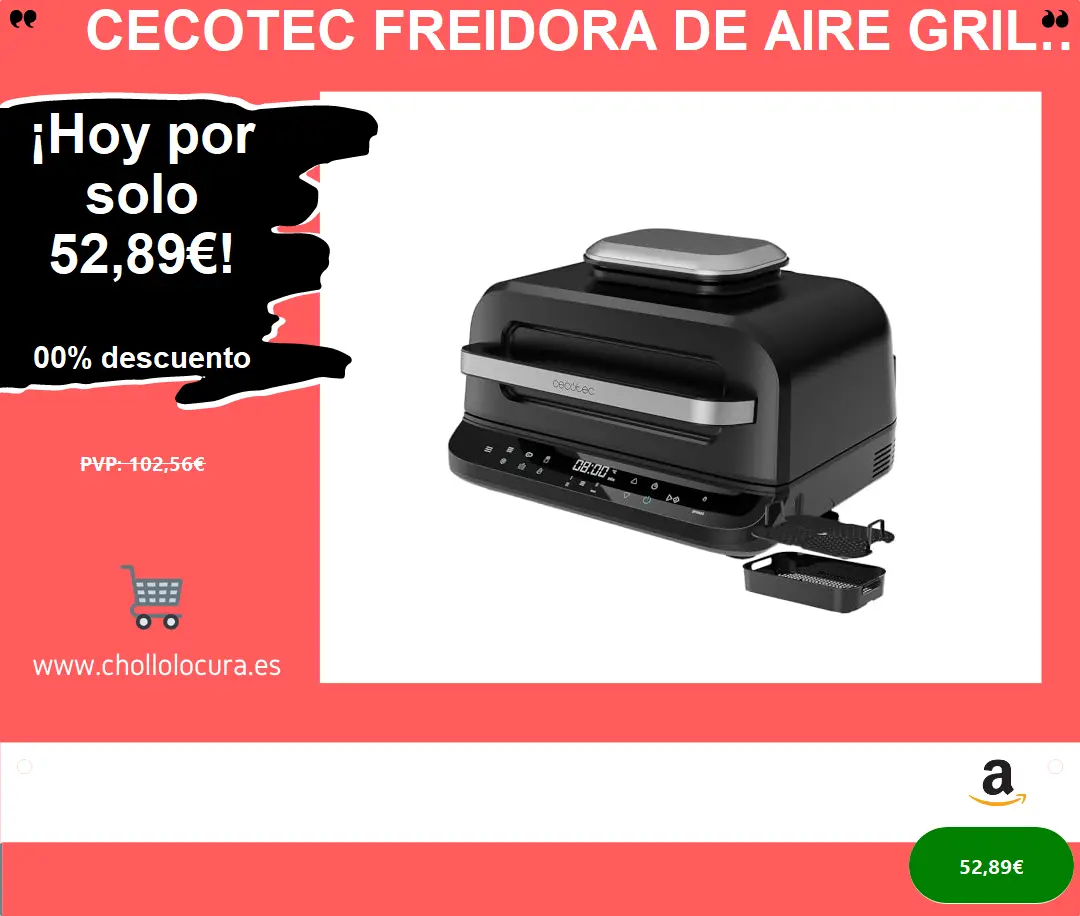Cecotec Freidora de Aire Grill: Descubre el Secreto para Cocinar sin Aceite