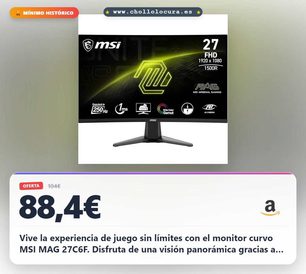 Consigue el monitor gaming curvo MSI MAG 27C6F con 180Hz y sin marco para una experiencia inmersiva