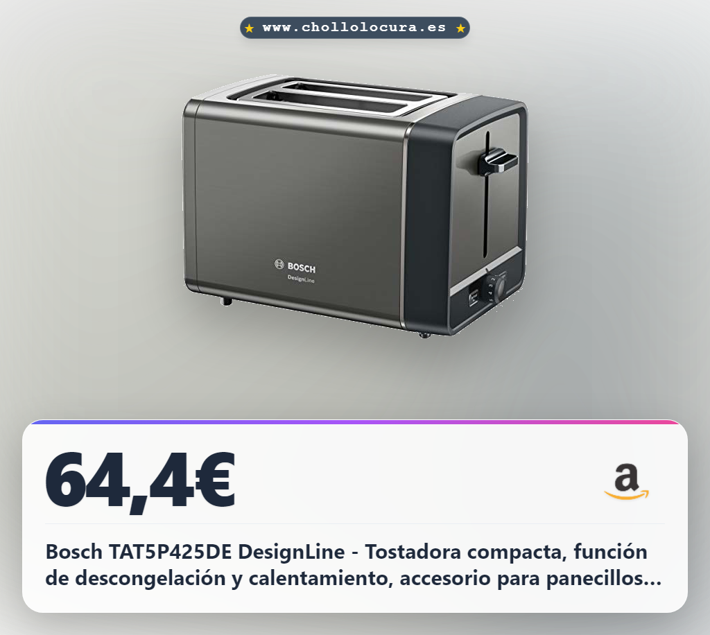 Bosch TAT5P425DE DesignLine - Tostadora compacta, función de descongelación y calentamiento, accesorio para panecillos retráctil, apagado automático, 970 W, color gris