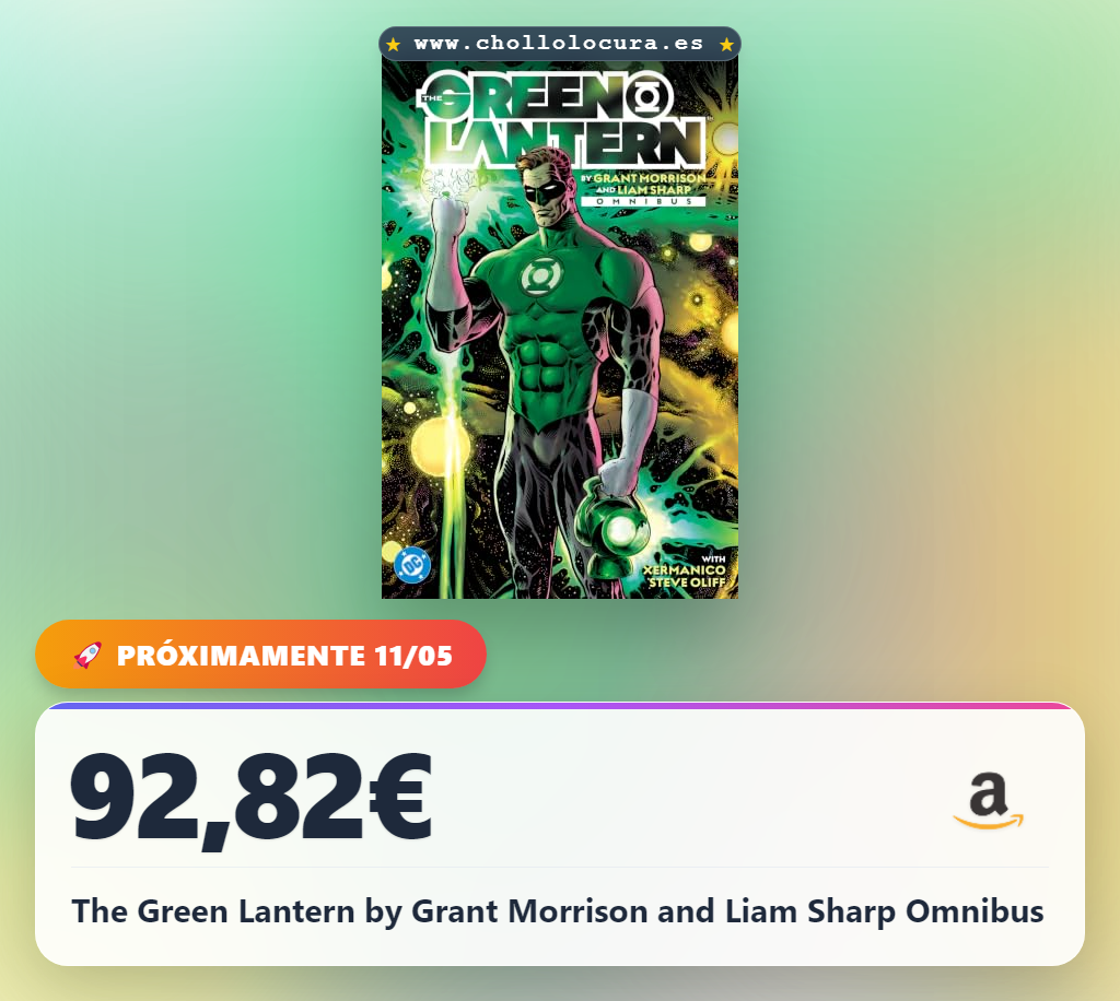 Descubre The Green Lantern Omnibus de Grant Morrison y Liam Sharp, la colección definitiva al mejor precio