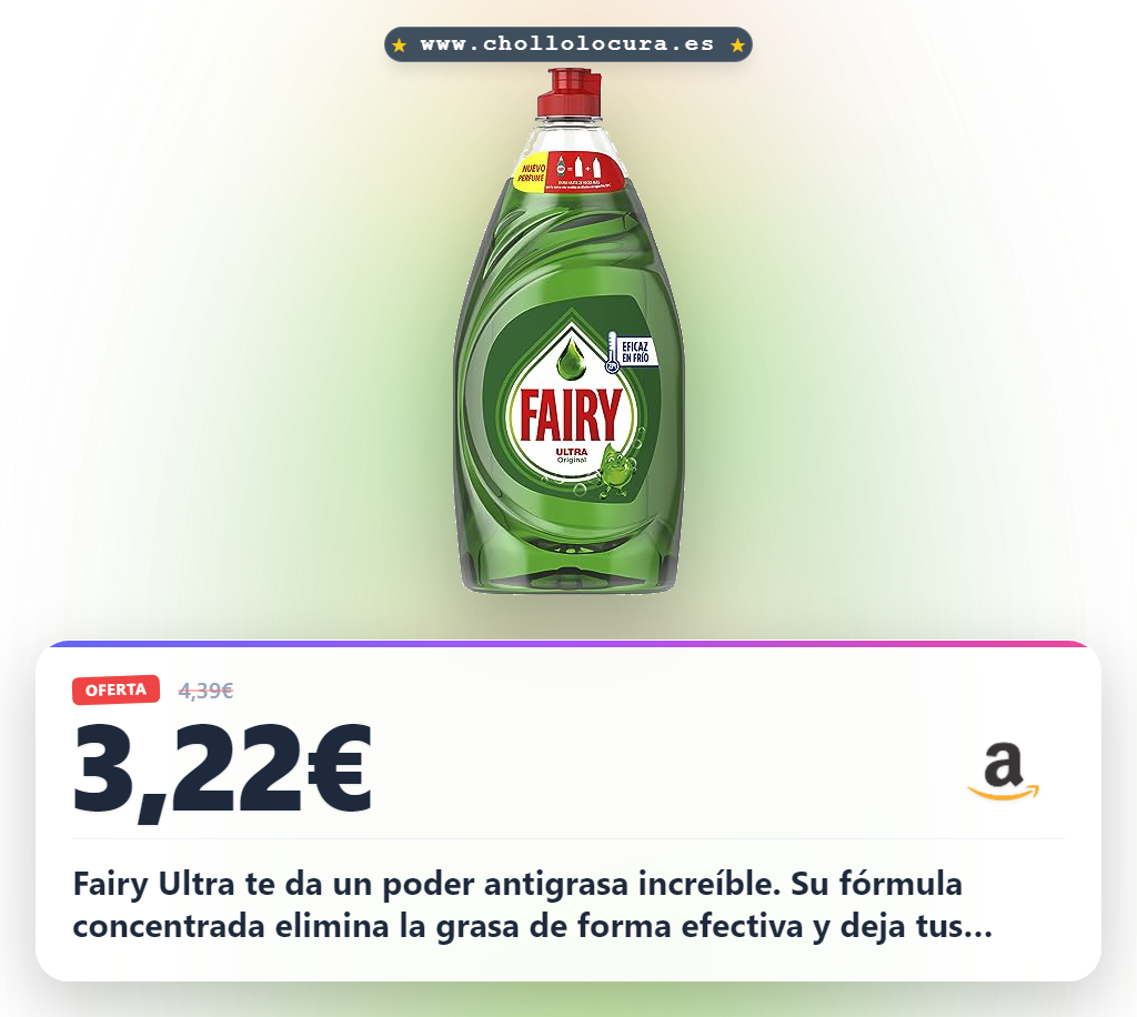 Aprovecha Fairy Ultra Concentrado con increíble poder antigrasa y espuma abundante en oferta