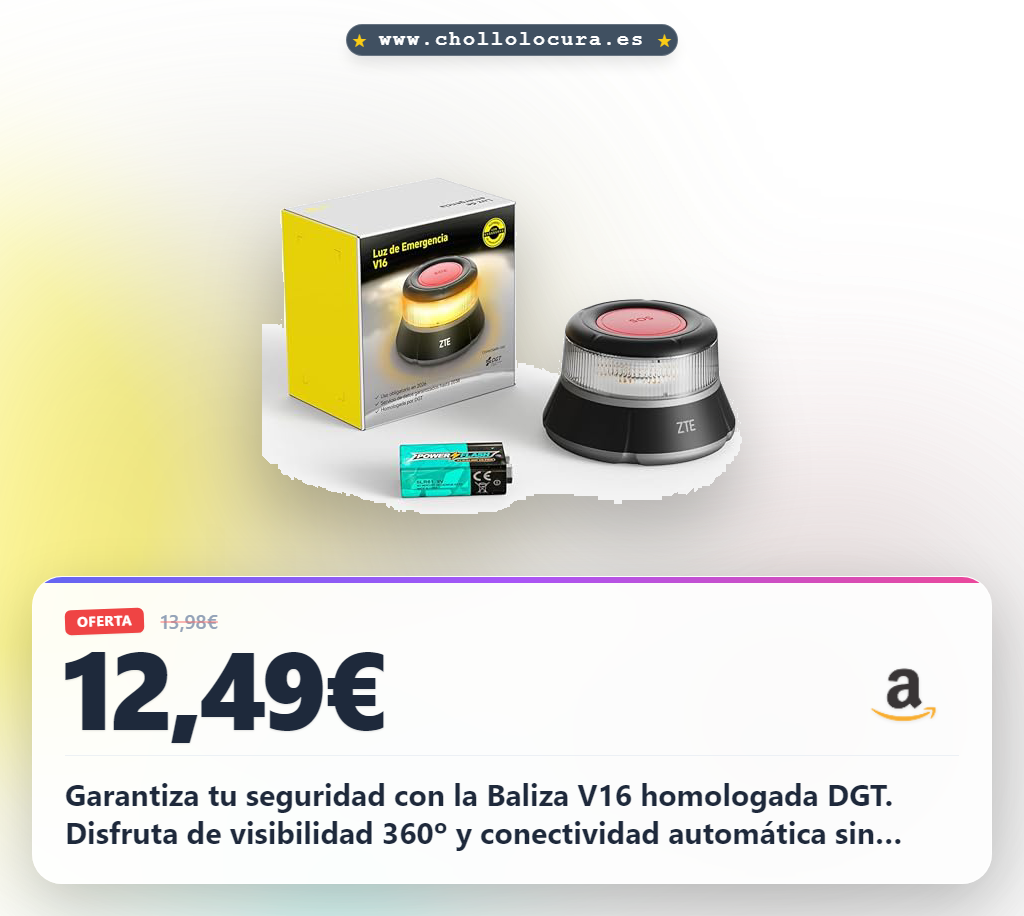 Consigue la Baliza V16 homologada DGT con geolocalización 360° y seguridad total sin suscripciones