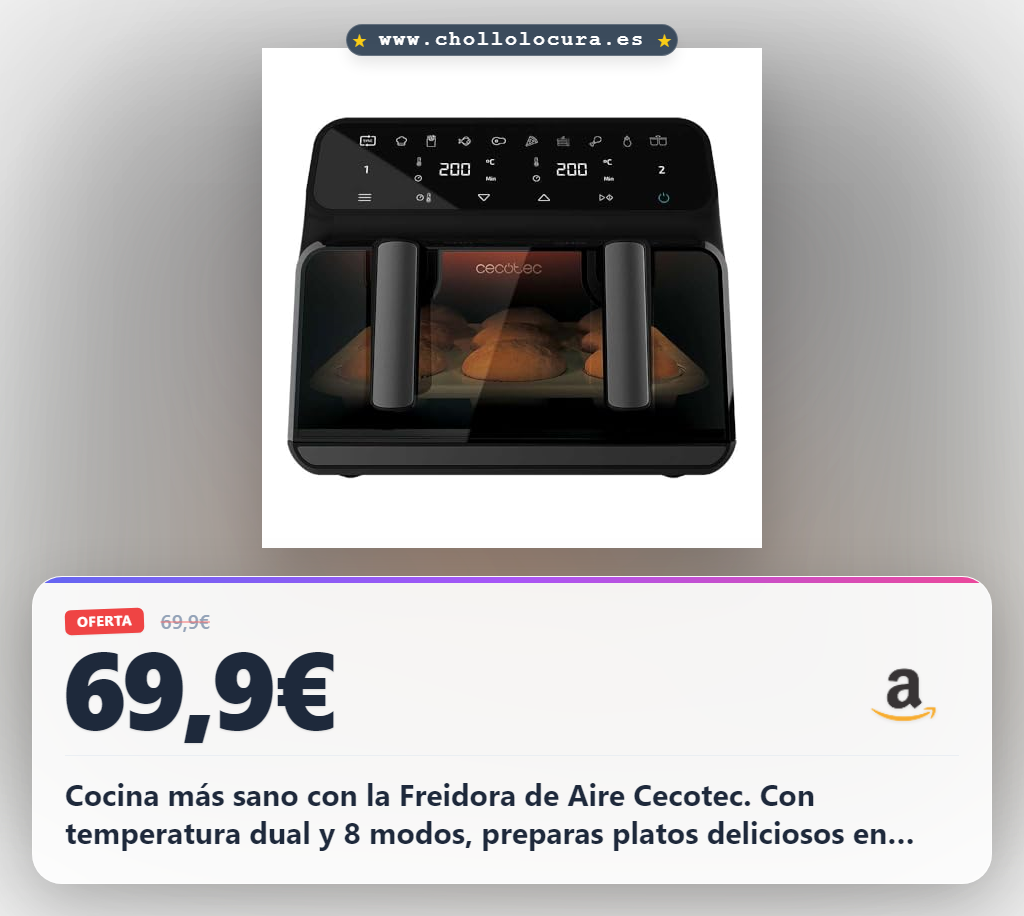 Aprovecha la Freidora de Aire Cecotec sin Aceite con 8 modos y temperatura dual para cocinar saludable