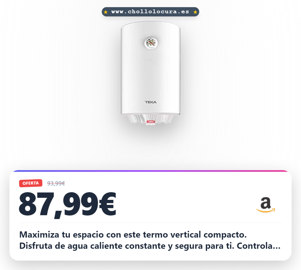 Consigue el termo eléctrico TEKA de 30 litros con protección LED e instalación vertical.