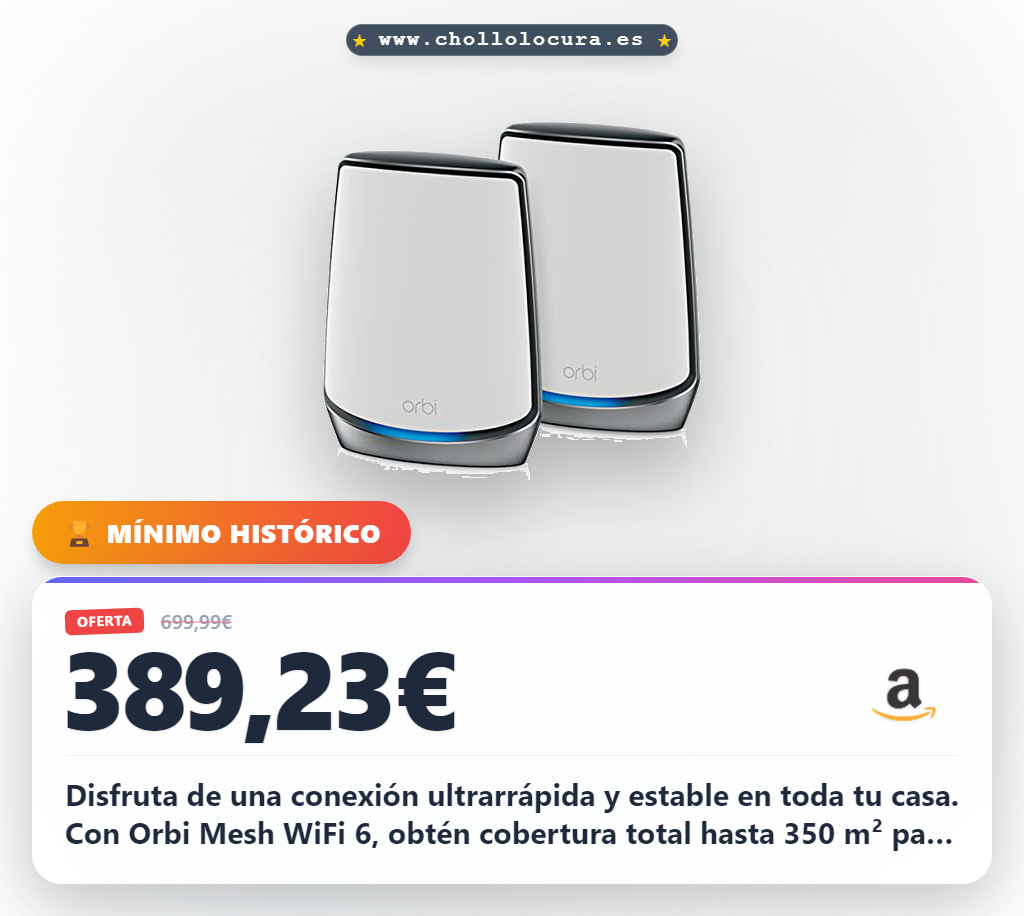 Aprovecha el sistema Orbi Mesh WiFi 6 con cobertura de 350m² y 100 dispositivos al mejor precio