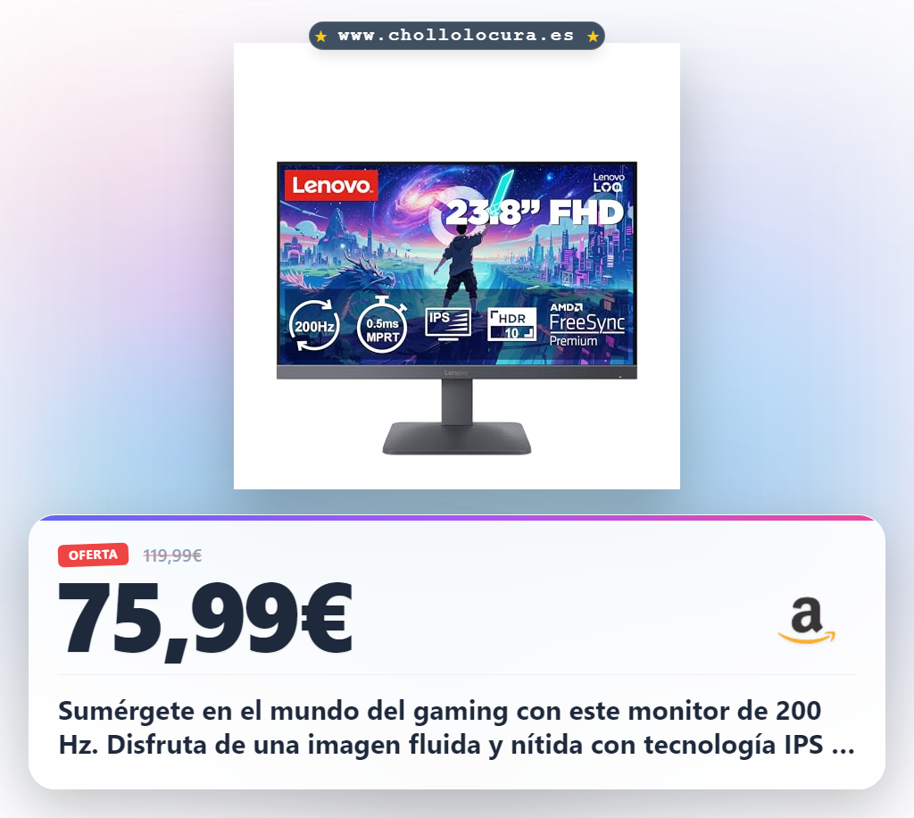 Consigue el monitor gaming Lenovo LOQ 24-10 200Hz IPS con FreeSync Premium y 200ms de respuesta