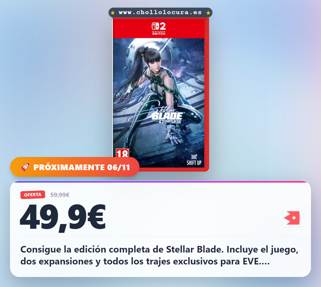 Consigue la edición completa de Stellar Blade Switch 2 con expansiones y bonificaciones al mejor precio