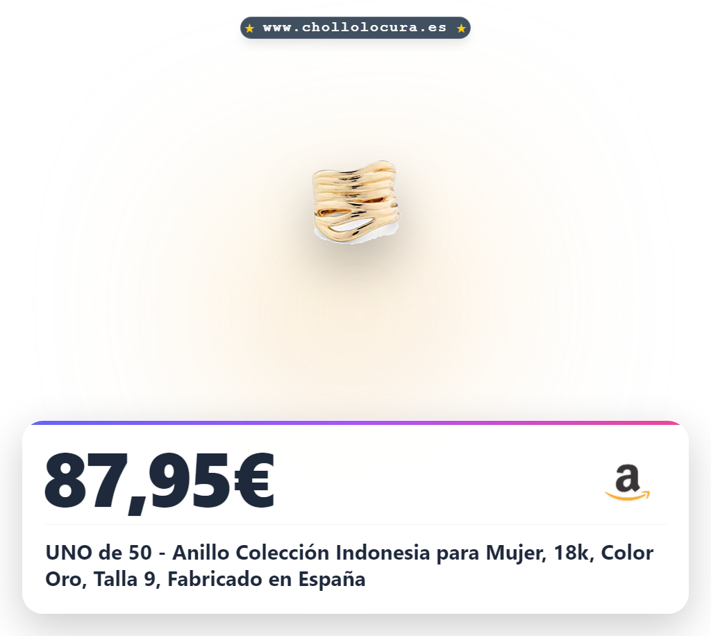 UNO de 50 - Anillo Colección Indonesia para Mujer, 18k, Color Oro, Talla 9, Fabricado en España