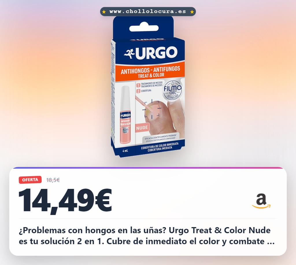 Logra tratar hongos en las uñas con Urgo Treat & Color Filmogel Nude 2 en 1 al mejor precio