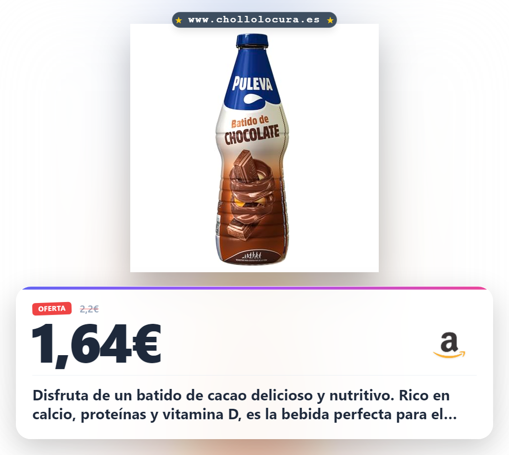 Aprovecha el batido de chocolate Puleva con calcio y proteínas en oferta histórica