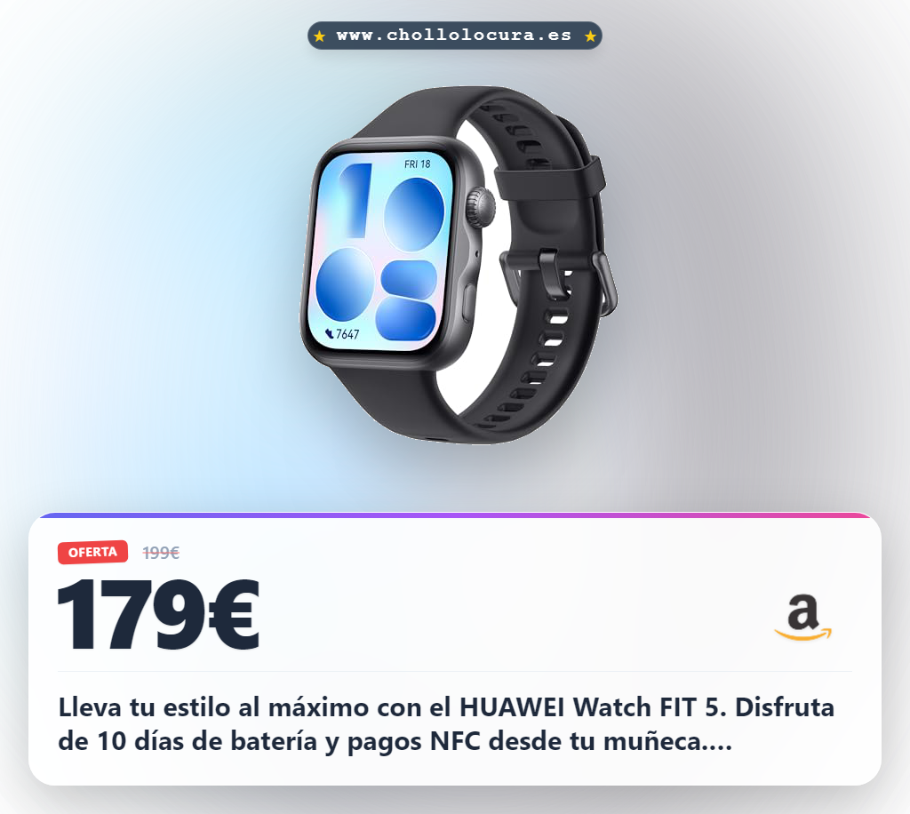 Consigue el smartwatch HUAWEI Watch FIT 5 con pantalla AMOLED y NFC a precio de chollo