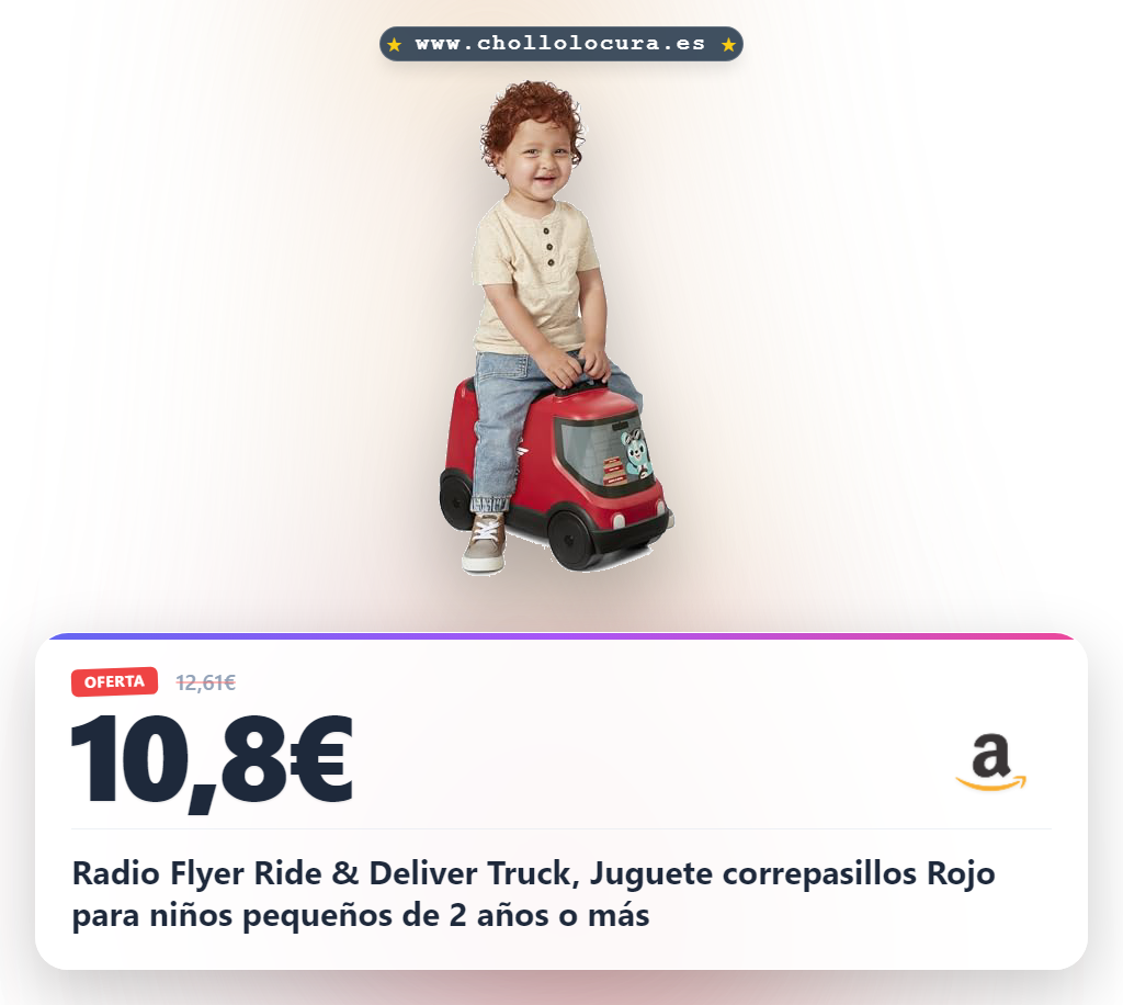 Radio Flyer Ride & Deliver Truck, Juguete correpasillos Rojo para niños pequeños de 2 años o más
