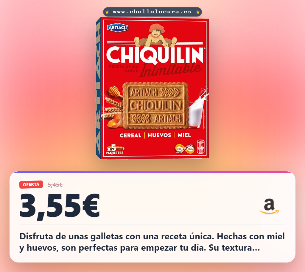 Adquiere las galletas Artiach Chiquilin con miel y huevos ideales para el desayuno en oferta histórica