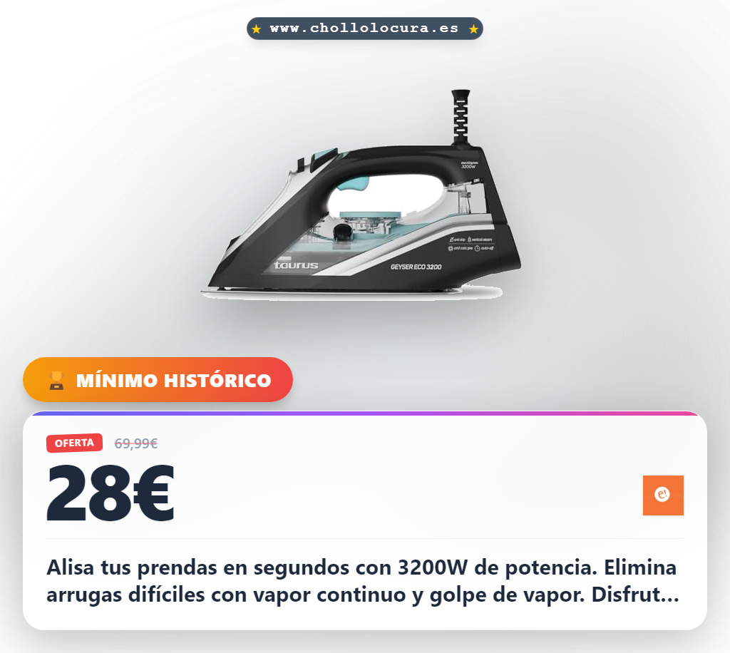 Aprovecha la plancha de vapor Taurus 3200W con calentamiento rápido y vapor continuo al mejor precio