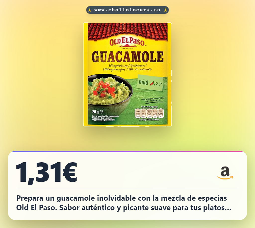Aprovecha el Sazonador para Guacamole Old El Paso: Dip de aguacate picante y sin conservantes al mejor precio