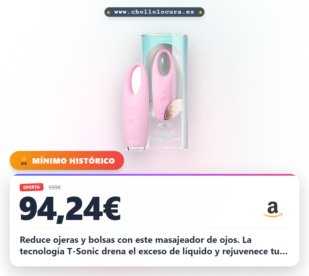 Consigue el masajeador FOREO IRIS 2 T-Sonic para reducir ojeras y bolsas con drenaje linfático al mejor precio