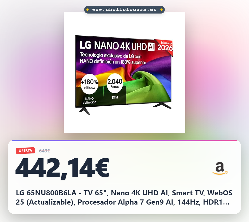 LG 65NU800B6LA - TV 65", Nano 4K UHD AI, Smart TV, WebOS 25 (Actualizable), Procesador Alpha 7 Gen9 AI, 144Hz, HDR10 y Dolby Digital Plus, Magic Remote, Alexa/Google Assistant, Negro