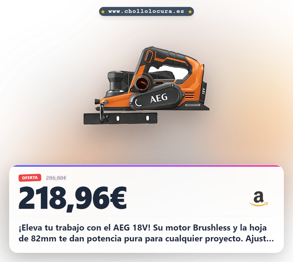 Aprovecha el Cepillo Eléctrico AEG 18V Brushless con hoja de corte reversible y ajuste de profundidad al mejor precio