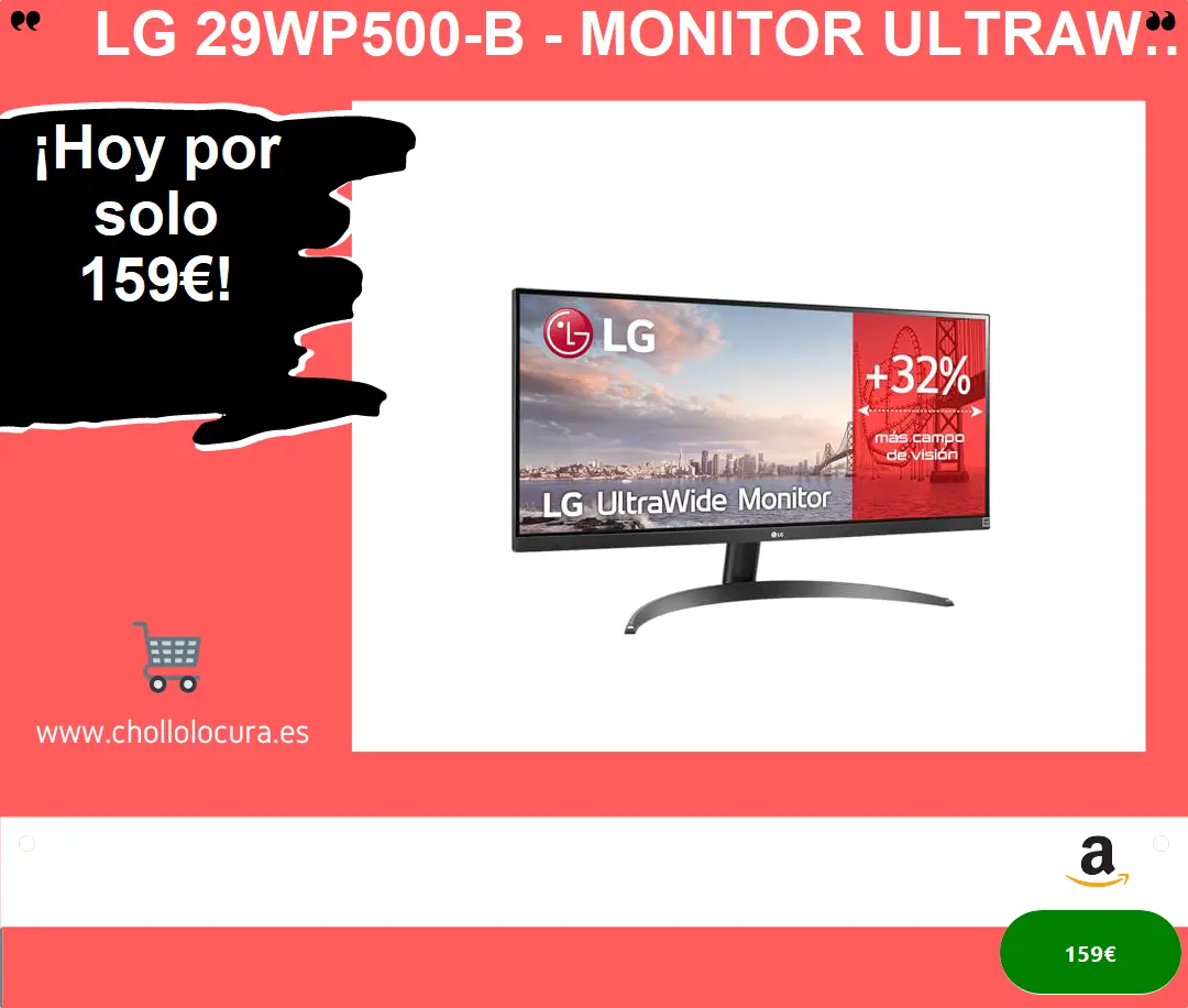 LG 29WP500-B - Monitor Ultrawide LG (Panel IPS: 2560 x 1080, 21:9, 250nits, 1000:1, 75Hz, 5ms, diag. 73 cm, HDR10), Negro