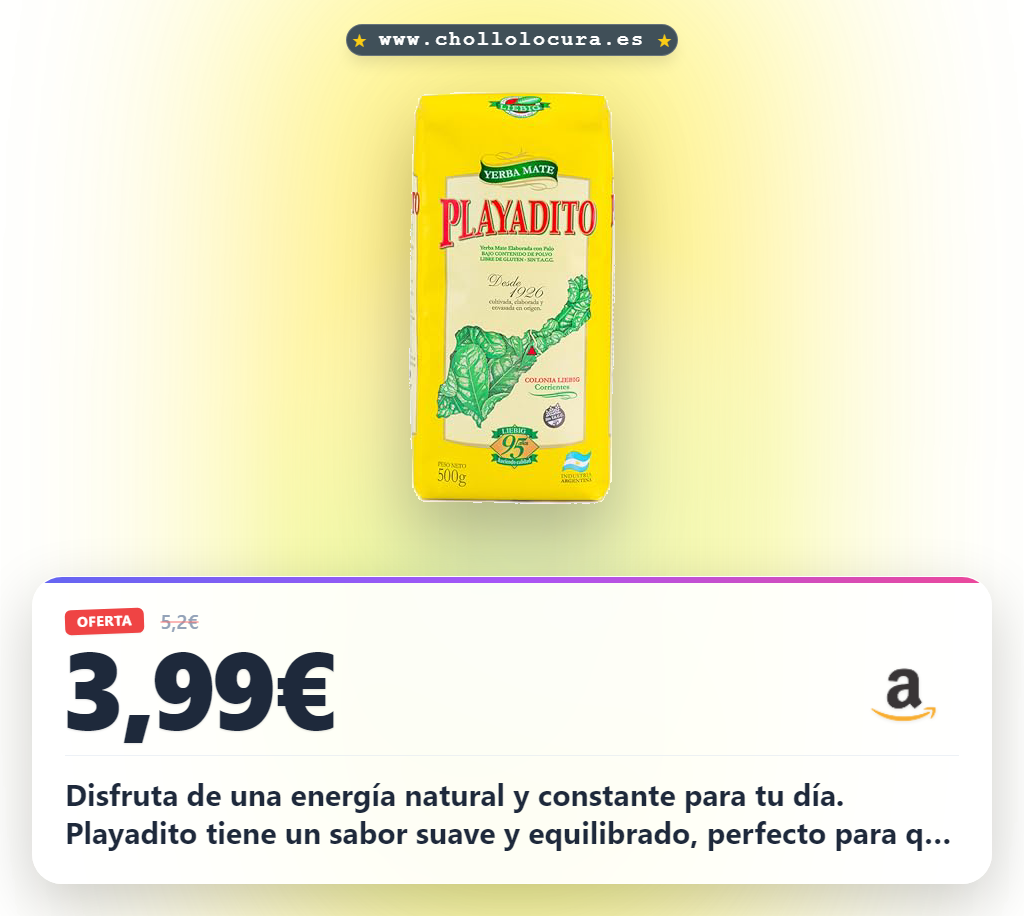 Aprovecha la yerba mate Playadito 500g. Sabor suave y energía natural para empezar en Argentina a precio de chollo