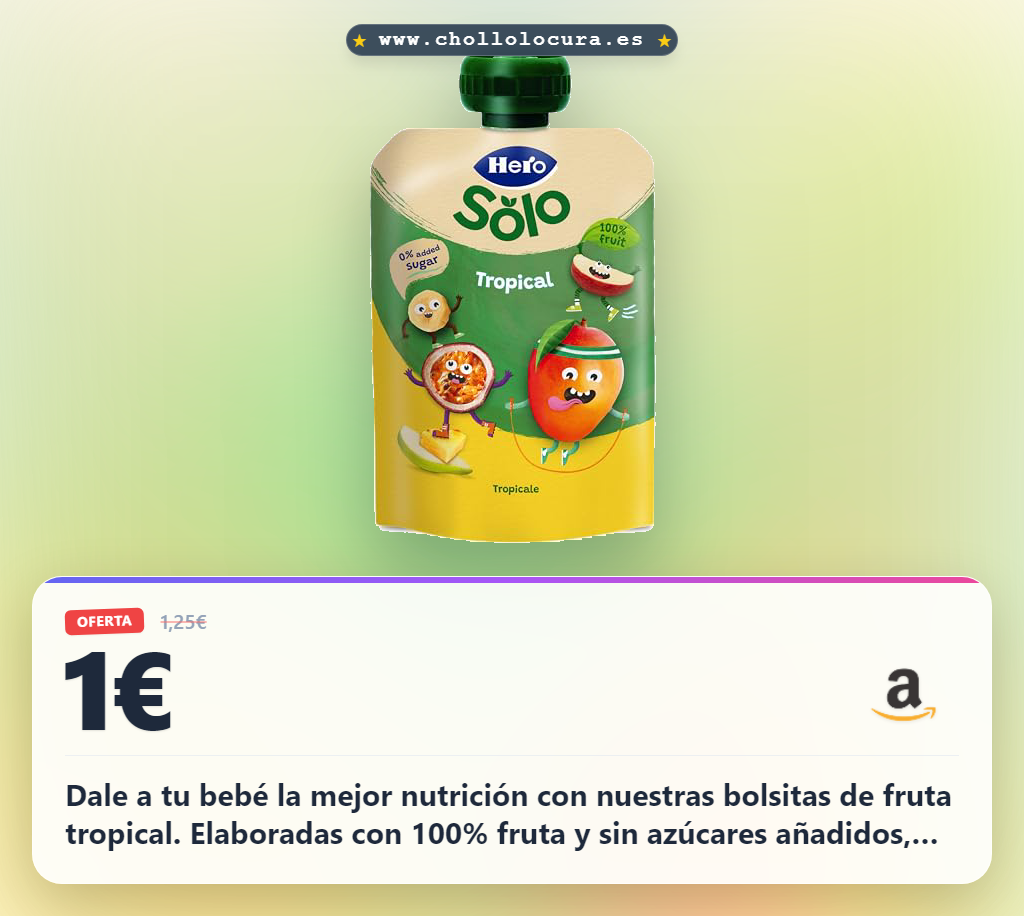 Aprovecha las bolsitas de fruta tropical para bebés a partir de 12 meses sin azúcar y sin gluten al mejor precio