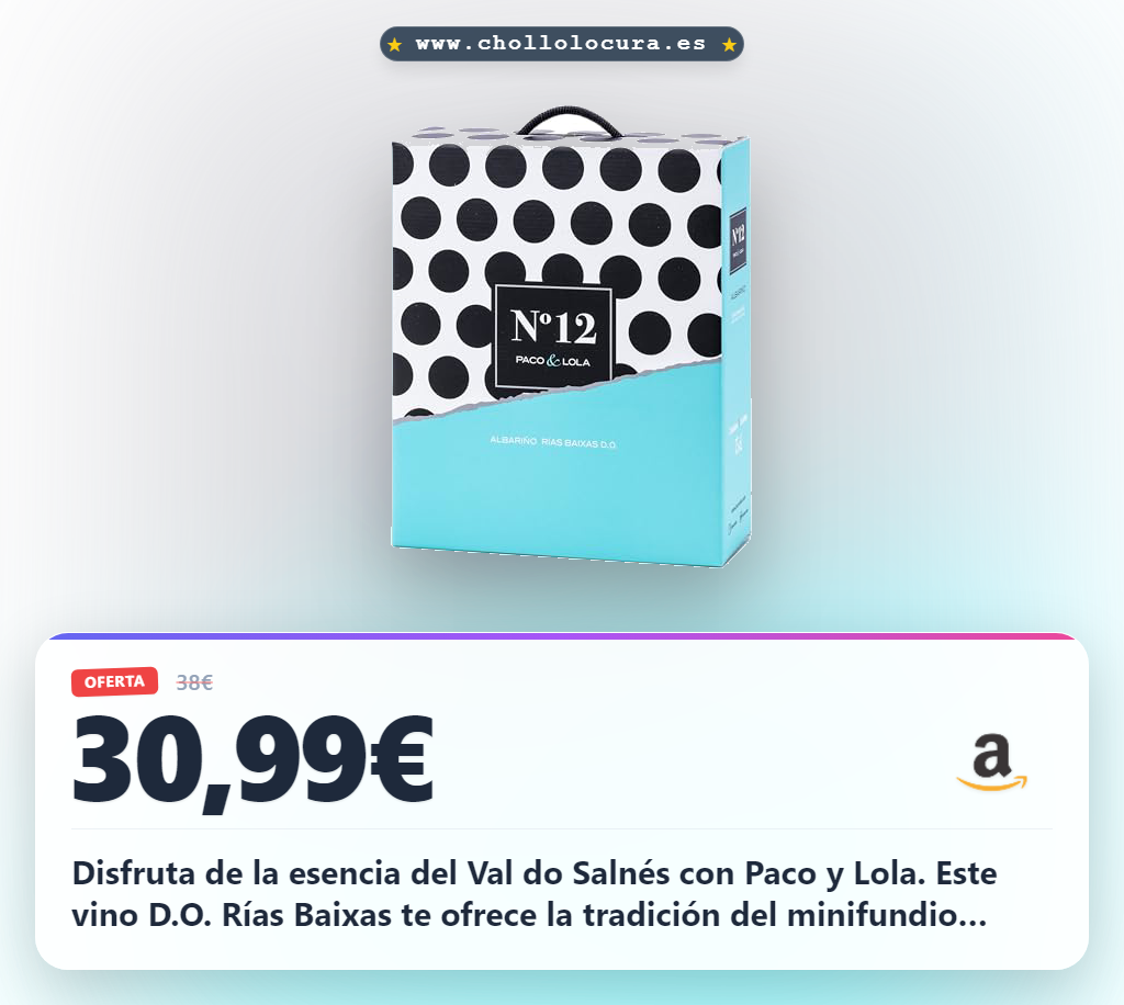 Adquiere el Estuche Paco y Lola Nº12, 3x75cl: Vino D.O. Rías Baixas del Val do Salnés a precio de chollo.