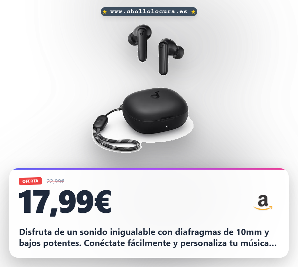 Aprovecha los auriculares Soundcore P20i con diafragmas de 10mm y sonido potente en oferta histórica