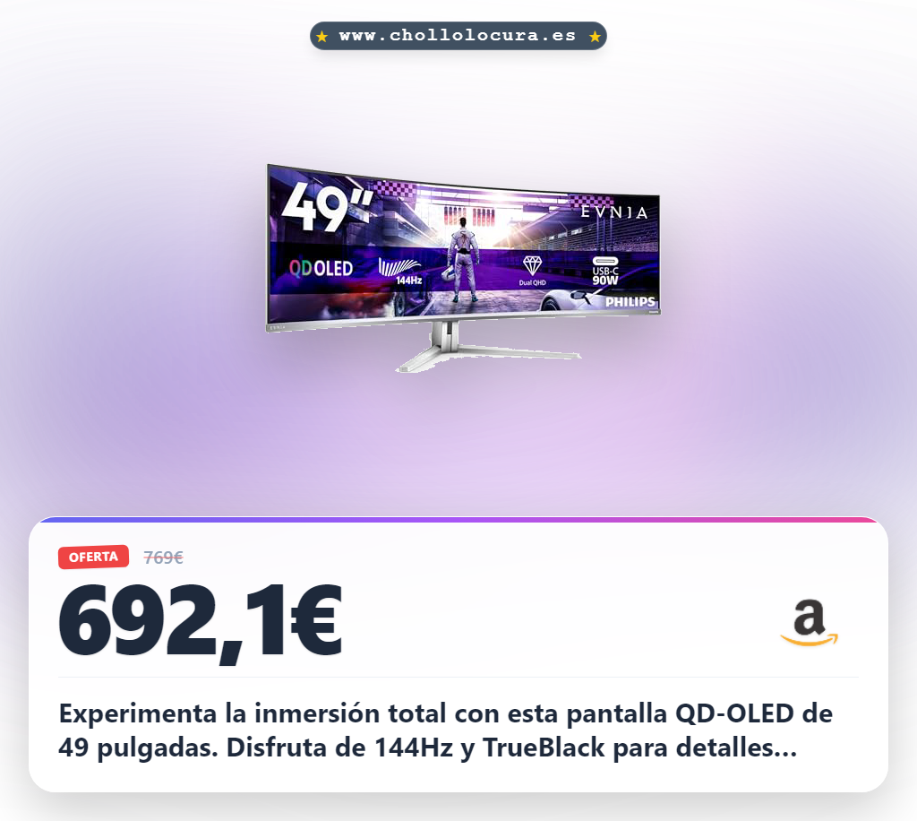 Aprovecha este monitor gaming Philips Evnia 49 pulgadas QD-OLED 144Hz con HDR400 en oferta histórica