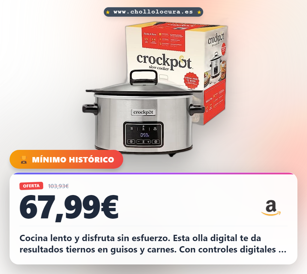 Aprovecha la olla digital Crock-Pot Sizzle & Stew 3.5L para guisos y carnes en oferta histórica