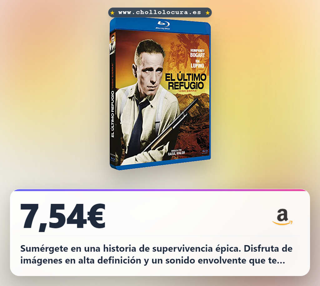 Obtén El Último Refugio BD 1941 High Sierra en alta definición y disfruta de esta aventura a precio de chollo en oferta histórica