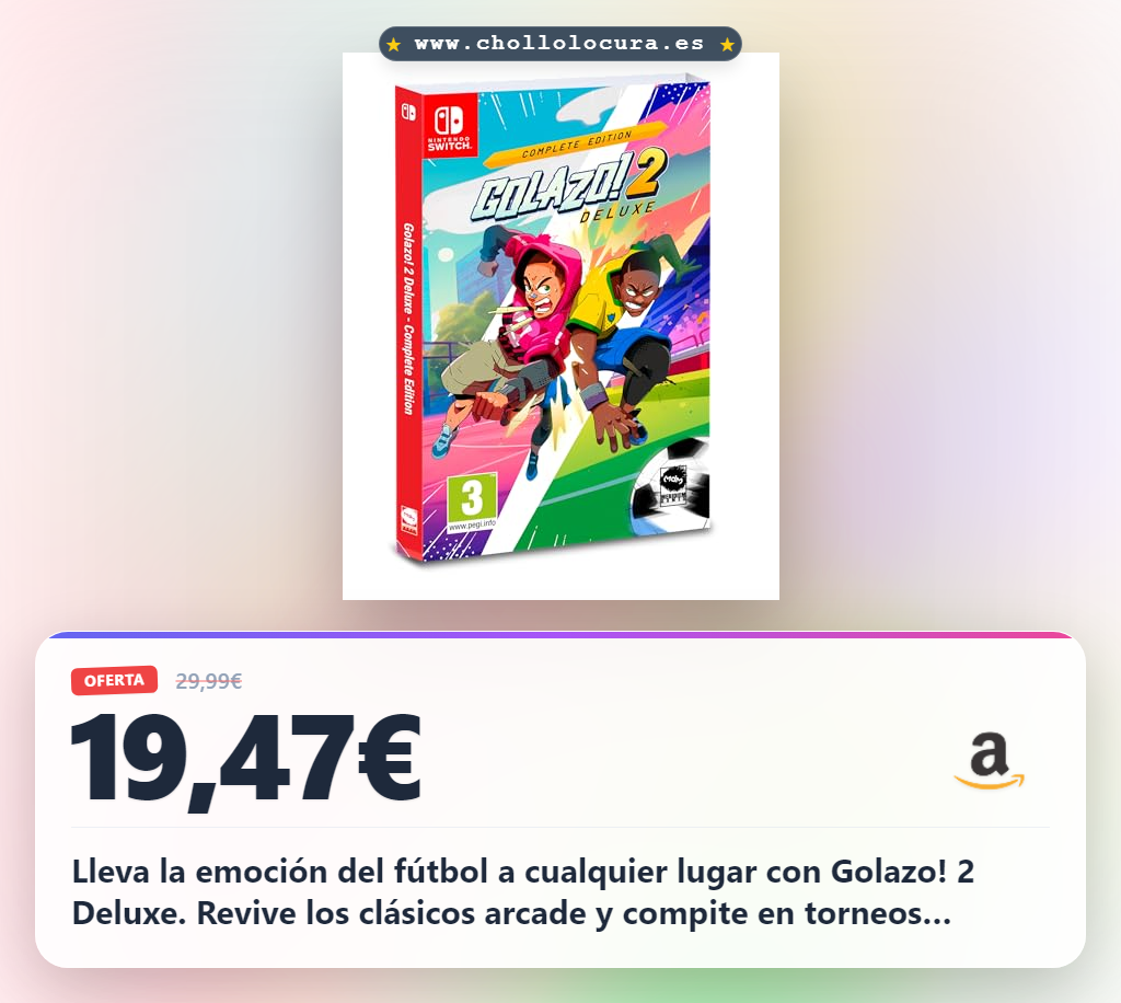 Aprovecha Golazo 2 Deluxe para Nintendo Switch y disfruta de partidos emocionantes en oferta histórica
