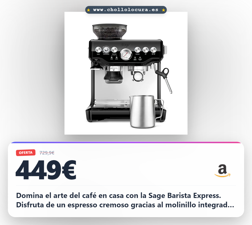 Aprovecha la cafetera profesional Sage Barista Express con espumador y molinillo integrado al mejor precio