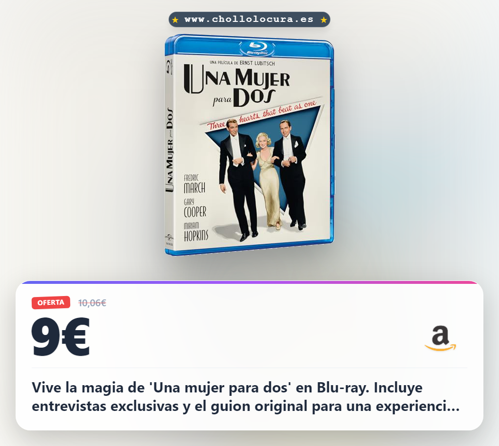 Aprovecha la edición limitada Blu-ray de Una mujer para dos con extras exclusivos y guion original