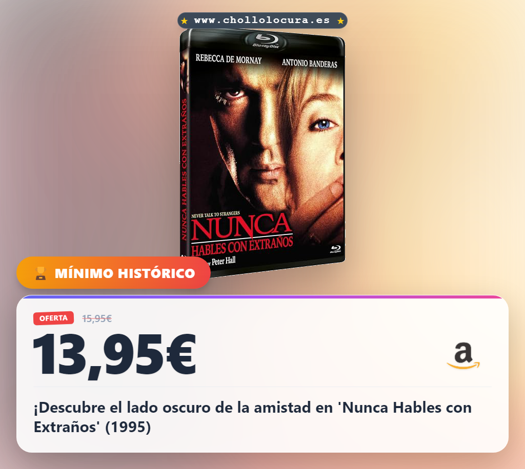 BD25 ¡Chollo! Nunca Hables con Extraños 1995